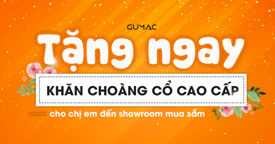 Tặng ngay khăn choàng cổ cao cấp 