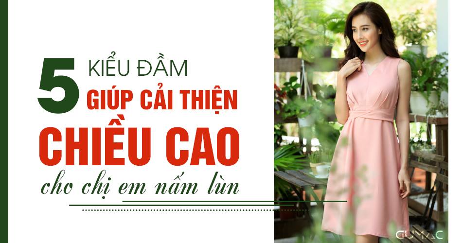 Những kiểu váy giúp cải thiện chiều cao cho nàng nấm lùn  AlvinStoreVn