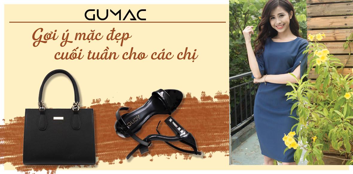 Gợi ý mặc đẹp cho nàng dạo phố từ thương hiệu GUMAC
